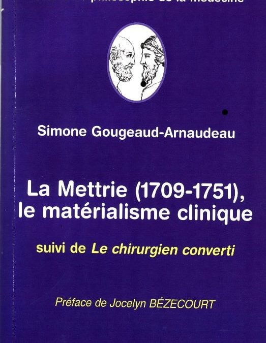 La Mettrie : par Simone Gougeaud-Arnaudeau