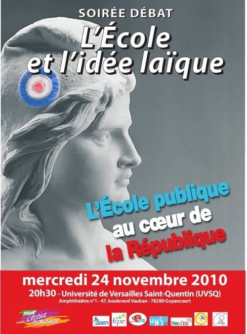 L’Ecole et l’idée laïque le mercredi 24 novembre 2010