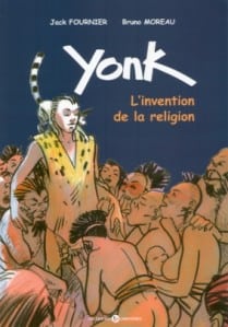 Yonk – L’invention de la religion