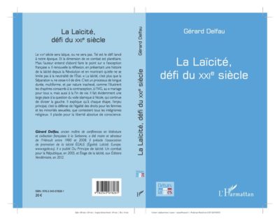 La Laïcité, défi du XXIème siècle de Gérard DELFAU