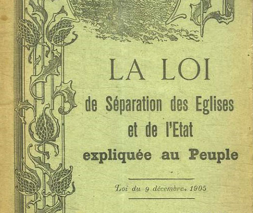 L’ADLPF s’oppose à la réforme de la loi de séparation de l’Eglise et de l’Etat du 9 décembre 1905